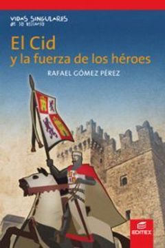 portada El Cid (Vidas Singulares de la Historia)