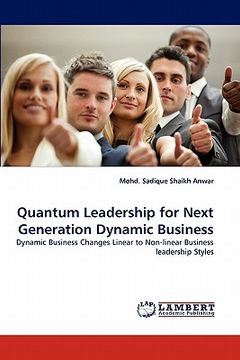 portada quantum leadership for next generation dynamic business (en Inglés)