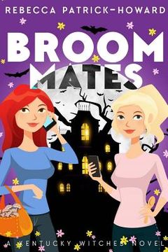 portada Broommates: Two Witches Are Better than One! (en Inglés)