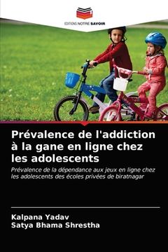 portada Prévalence de l'addiction à la gane en ligne chez les adolescents (en Francés)