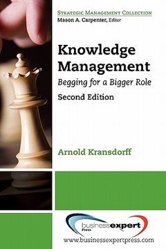 portada knowledge management: begging for a bigger role, 2nd edition (en Inglés)