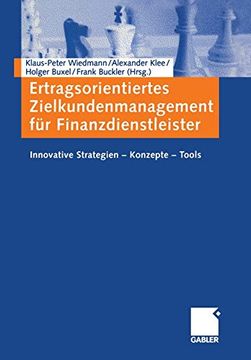 portada Ertragsorientiertes Zielkundenmanagement Für Finanzdienstleister: Innovative Strategien -- Konzepte -- Tools (in German)