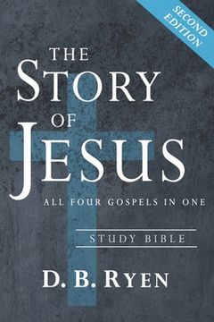 portada The Story of Jesus: All Four Gospels In One (Study Bible) (en Inglés)