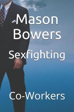 portada Sexfighting: Co-Workers (en Inglés)