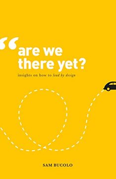 portada Are we There Yet? Insights on how to Lead by Design 