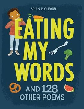 portada Eating My Words: And 128 Other Poems (en Inglés)