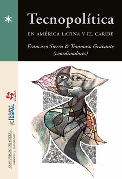 portada Tecnopolítica en América Latina y el Caribe