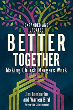portada Better Together: Making Church Mergers Work - Expanded and Updated 