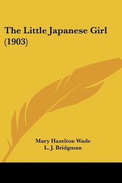 portada the little japanese girl (1903) (en Inglés)