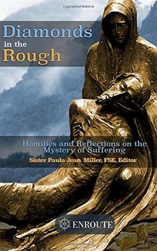 portada Diamonds in the Rough: Homilies and Reflections on the Mystery of Suffering