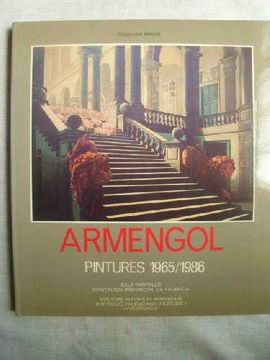 portada Rafael Armengol: Marzo 1987, Sala Parpalló, DiputacióN Provincial de Valencia (en Catalá)