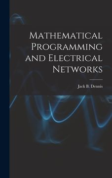 portada Mathematical Programming and Electrical Networks (en Inglés)