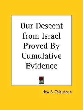 portada our descent from israel proved by cumulative evidence (en Inglés)