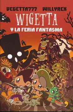 portada Wigetta y la Feria Fantasma (in Spanish)