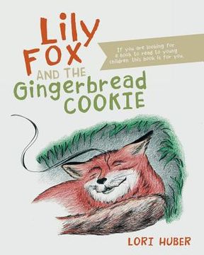 portada Lily Fox and the Gingerbread Cookie (in English)