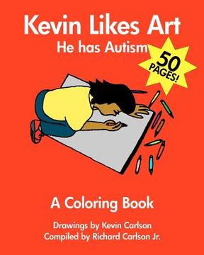 portada kevin likes art: he has autism - a coloring book (en Inglés)