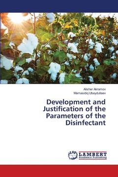 portada Development and Justification of the Parameters of the Disinfectant (en Inglés)