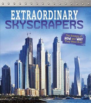 portada Extraordinary Skyscrapers: The Science of how and why They Were Built (Exceptional Engineering) (in English)