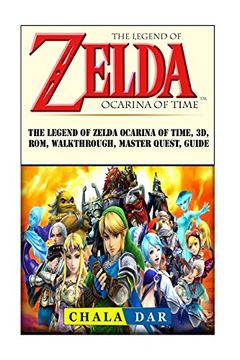 portada The Legend of Zelda Ocarina of Time, 3d, Rom, Walkthrough, Master Quest, Guide (en Inglés)