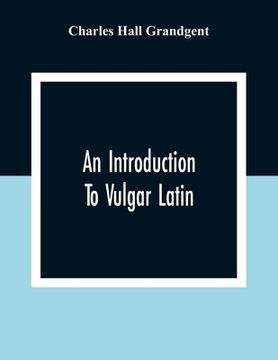 portada An Introduction To Vulgar Latin (en Inglés)