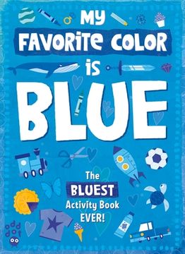 portada My Favorite Color Activity Book: Blue (en Inglés)