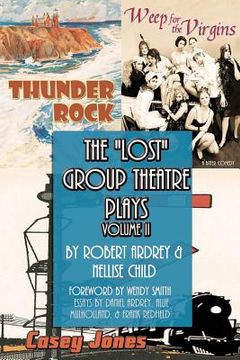 portada the lost group theatre plays: volume ii (in English)
