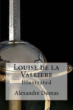 portada Louise de la Valliere: Illustrated (in English)