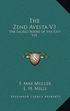 portada the zend avesta v3: the sacred books of the east v31 (en Inglés)