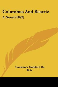 portada columbus and beatriz: a novel (1892) (in English)