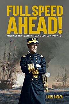 portada Full Speed Ahead! America'S First Admiral: David Glasgow Farragut (en Inglés)