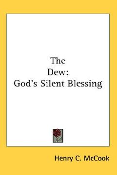 portada the dew: god's silent blessing