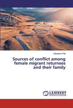 portada Sources of conflict among female migrant returnees and their family