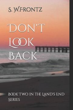 portada Don't Look Back: Book Two in the Land's End Series