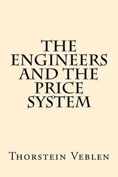 portada The Engineers And the Price System (en Inglés)