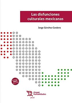 portada Las Disfunciones Culturales Mexicanas