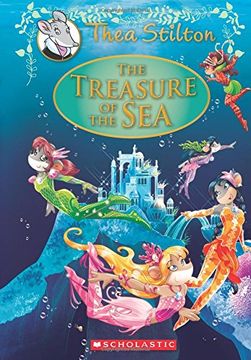 portada The Treasure of the Sea: A Geronimo Stilton Adventure (Thea Stilton: Special Edition #5) (in English)