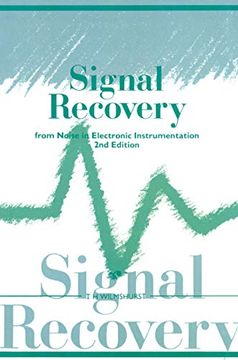 portada Signal Recovery From Noise in Electronic Instrumentation, Second Edition (in English)
