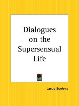 portada dialogues on the supersensual life (en Inglés)
