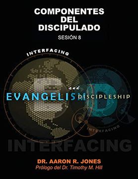 portada Conectando el Evangelismo y el Discipulado: Sesión 8: Componentes del Discipulado