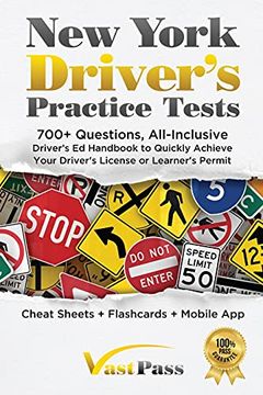 portada New York Driver'S Practice Tests: 700+ Questions, All-Inclusive Driver'S ed Handbook to Quickly Achieve Your Driver'S License or Learner'S Permit (Cheat Sheets + Digital Flashcards + Mobile App) (en Inglés)