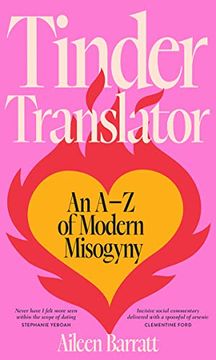 portada Tinder Translator: An az of Modern Misogyny (in English)
