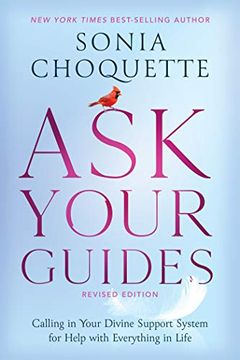 portada Ask Your Guides: Calling in Your Divine Support System for Help With Everything in Life, Revised Edition