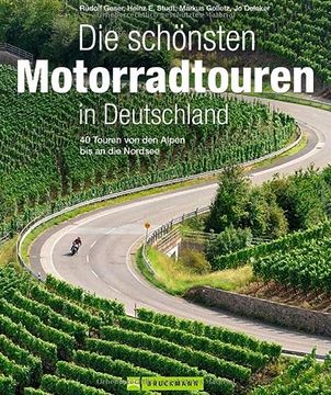 portada Die Sch. Motorradtouren in Deutschland: 40 Touren von den Alpen bis an die Nordsee (en Alemán)