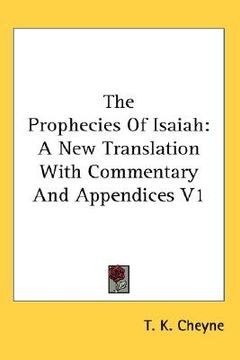 portada the prophecies of isaiah: a new translation with commentary and appendices v1 (en Inglés)