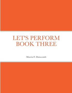 portada Let's Perform Book Three (en Inglés)