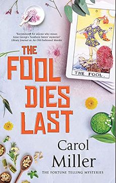 portada The Fool Dies Last (The Fortune Telling Mysteries, 1) (en Inglés)