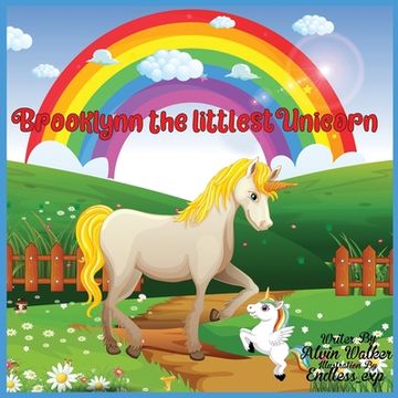 portada Brooklynn the littlest Unicorn: The Adventure Begins (en Inglés)
