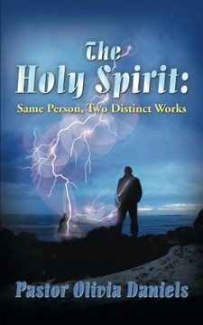 portada The Holy Spirit: Same Person, two Distinct Works (en Inglés)