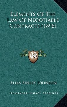 portada elements of the law of negotiable contracts (1898)