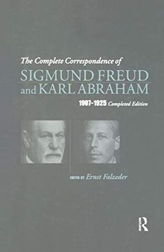 portada The Complete Correspondence of Sigmund Freud and Karl Abraham 1907-1925 (en Inglés)